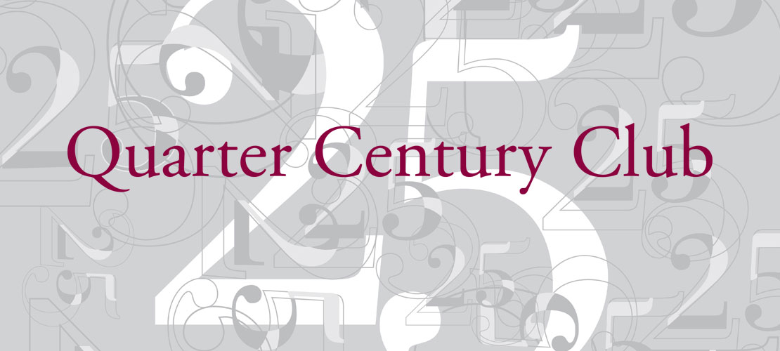Quarter Century Club text over a stylized background